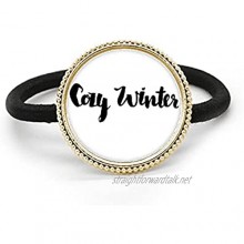Cozy Winter Quote Handwrite Silver Metal Hair Tie And Rubber Band Headdress