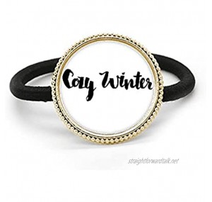 Cozy Winter Quote Handwrite Silver Metal Hair Tie And Rubber Band Headdress