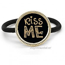 Kiss Me Gold Quote Handwrite Silver Metal Hair Tie And Rubber Band Headdress