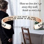 Zuo Bao Memorial Bracelet in Memory of Dad Mom Sympathy Gift Those We Love Don't Go Away They Walk Beside Us Every Day Loss Jewelry for Her